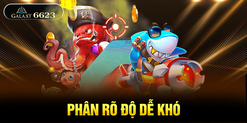 Phân rõ độ dễ khó