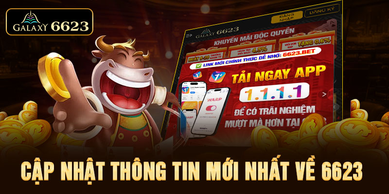 Cập nhật thông tin mới nhất về 6623