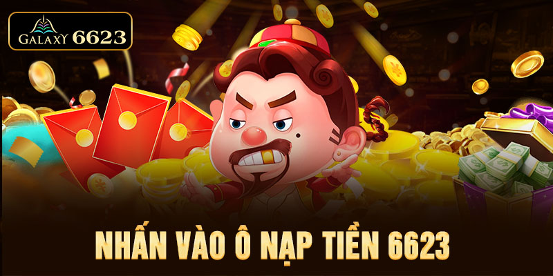 Nhấn vào ô nạp tiền 6623